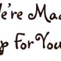 Made up for you? Actually, we’re made up for them